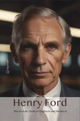 Henry Ford Zitate in Deutsch und Englisch